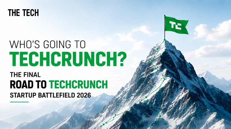 Road to TechCrunch Startup Battlefield 2026