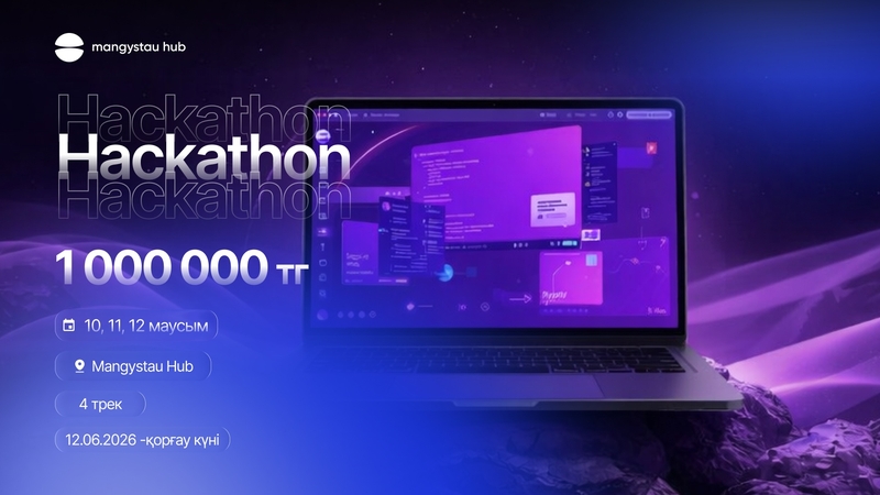 Hackathon by Mangystau Hub