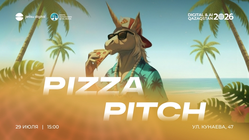 Pizza Pitch Jetisu: идеядан дайын өнімге дейін