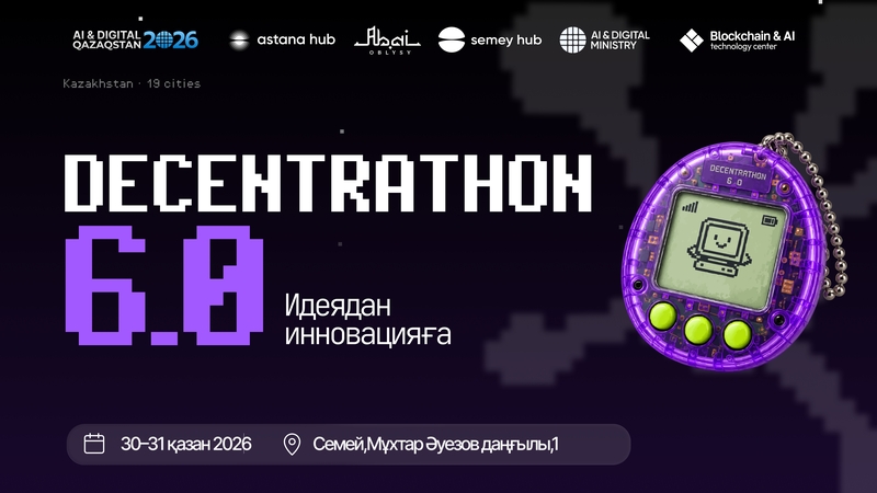 Semey hub: DECENTRATHON 6.0