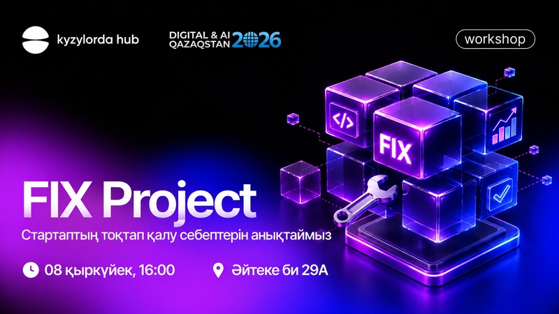 Kyzylorda Hub | Fix Project
