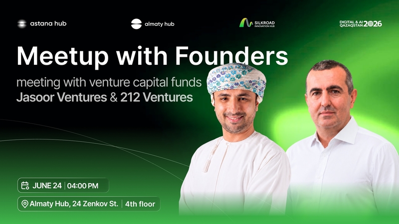 🧵 Founder Meetup with International Investors in Almaty